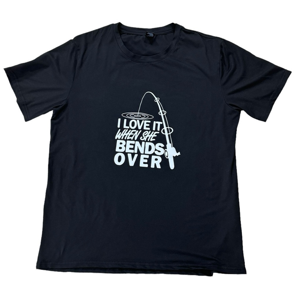Funny Fishing Shirt I Love It When She Bends Over Tee XL Black - Picture 3 of 6